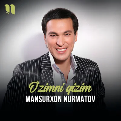 Mansurxon Nurmatov - O'zimni qizim