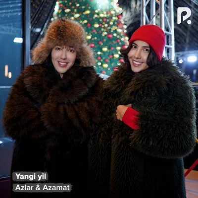 Azlar, Azamat - Yangi yil