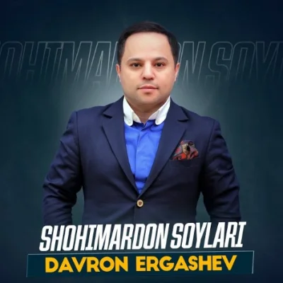 Davron Ergashev - Shohimardon soylari