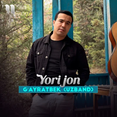 G'ayratbek (UzBand) - Yori jon