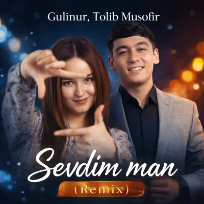 Gulinur, Tolib Musofir - Sevdim man (remix)